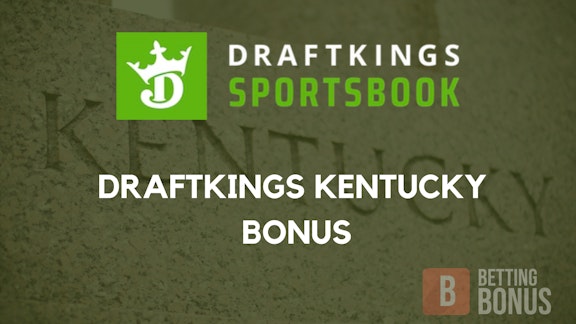 Draft Kings Kentucky Sign Up Bonus
