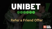 Unibet Refer a Friend 2