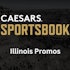 Caesars Sportsbook Illinois Promos